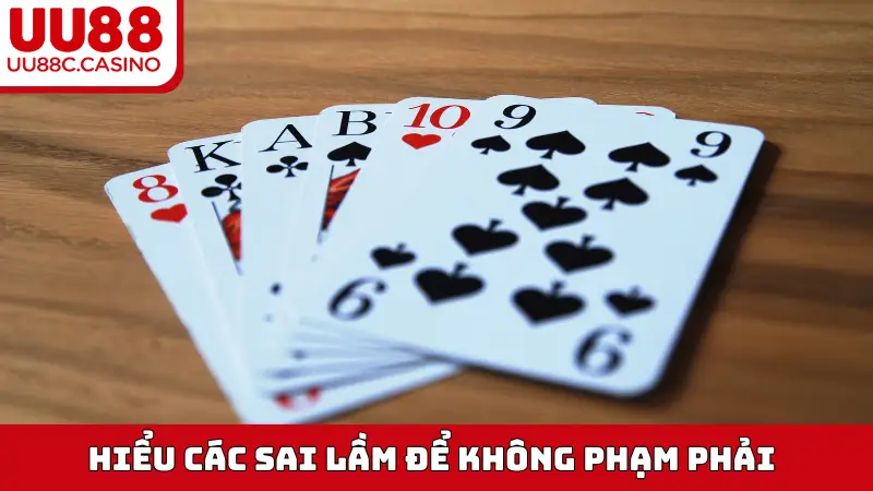 Hiểu các sai lầm để không phạm phải